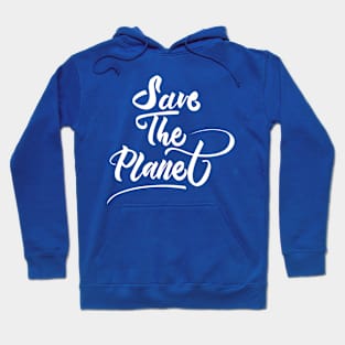 Save The Planet White Hoodie